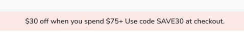 Vons SAVE30 offer for $30 off an order of $75 or more.